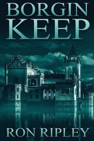 Borgin Keep de Ron Ripley