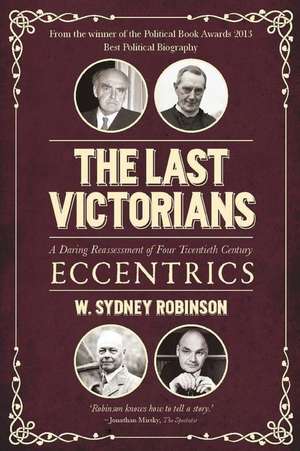 The Last Victorians de William Sydney Robinson