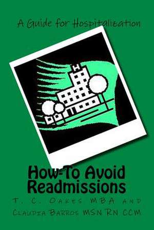 How-To Avoid Readmissions de Claudia Barros