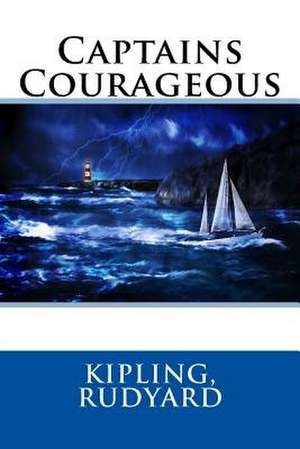 Captains Courageous de Rudyard Kipling