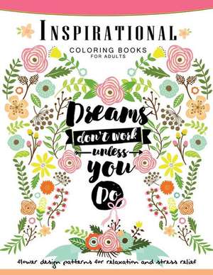 Inspirational Coloring Book for Adults de Adult Coloring Book