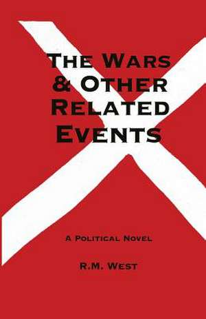 The Wars & Other Related Events de West, MR R. M.