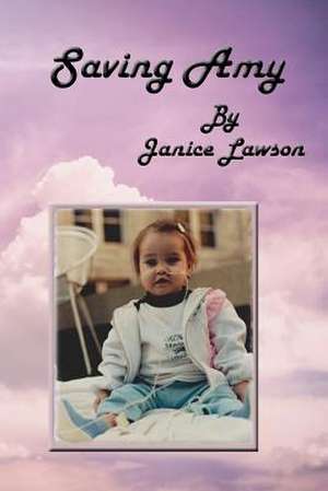 Saving Amy de Janice Lawson