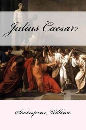 Julius Caesar de William Shakespeare