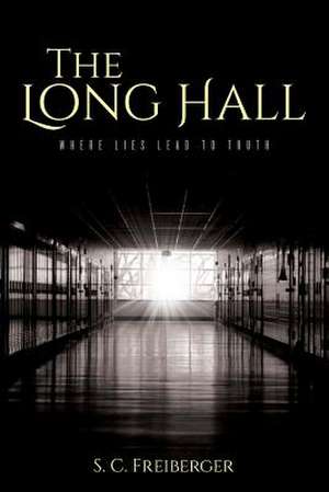 The Long Hall de Freiberger, S. C.