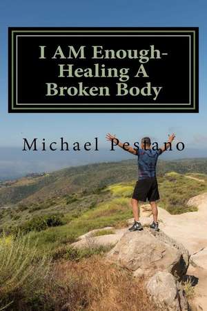 I Am Enough de Pestano, Michael G.