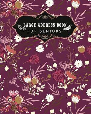 Large Address Book for Seniors de Debra Lambert