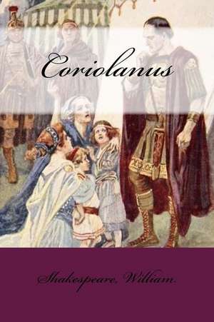 Coriolanus de William Shakespeare