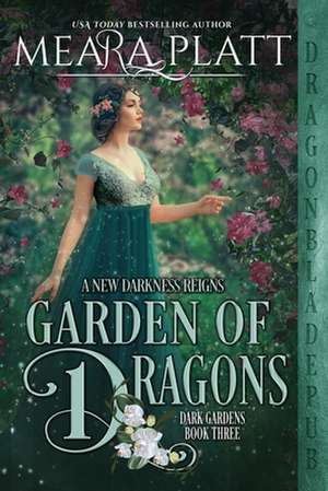 Garden of Dragons de Meara Platt