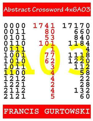 Abstract Crossword 4x6a03 de MR Francis Gurtowski