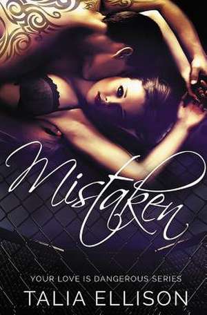 Mistaken de Talia Ellison