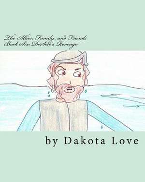 The Allies de Love, Miss Dakota