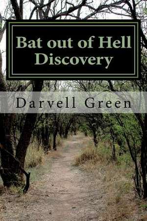 Bat Out of Hell Discovery de Green, Mr Darvell S.