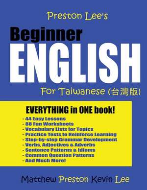 Preston Lee's Beginner English for Taiwanese de Kevin Lee