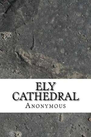 Ely Cathedral de Anonymous