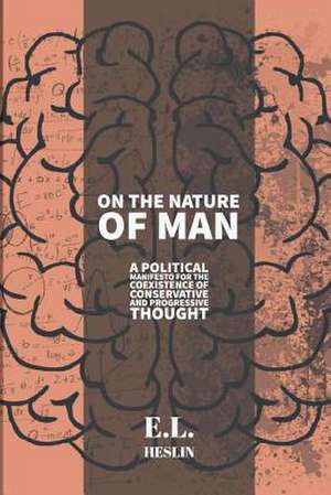 On the Nature of Man de Heslin, E. L.