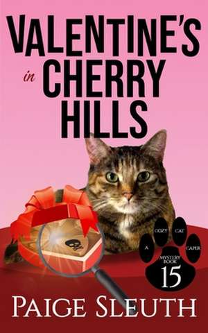 Valentine's in Cherry Hills de Paige Sleuth