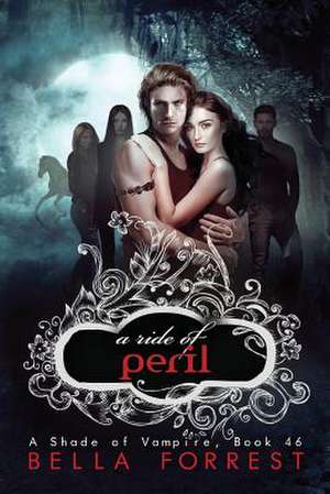 A Shade of Vampire 46 de Bella Forrest