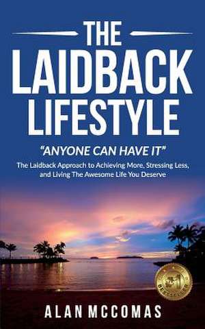 The Laidback Lifestyle (Anyone Can Have It) de Alan McComas