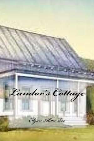 Landor's Cottage de Edgar Allan Poe