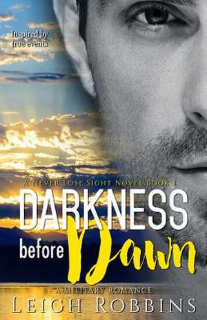 Darkness Before Dawn de Robbins, Leigh