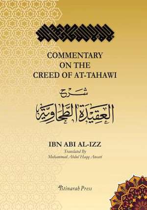 Commentary on the Aqeedah (Creed) of At-Tahawi de Ibn Abi Al Izz, Ali Ibn Ali