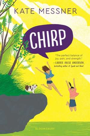 Chirp de Kate Messner