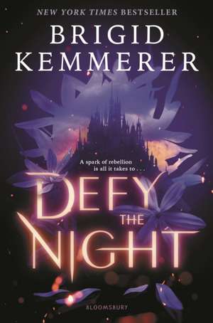 Defy the Night de Brigid Kemmerer