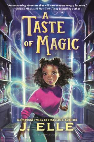 A Taste of Magic de J. Elle