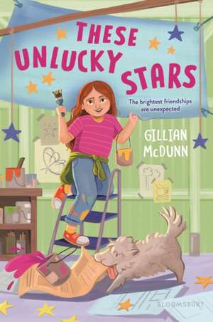 These Unlucky Stars de Gillian McDunn