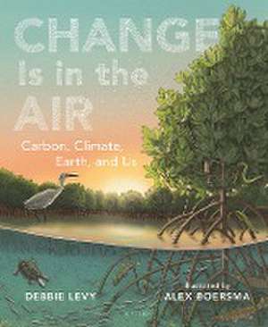 Change Is in the Air de Debbie Levy