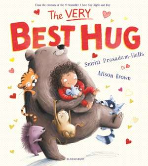 The Very Best Hug de Smriti Prasadam-Halls