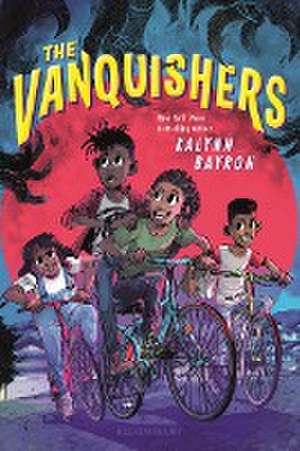 The Vanquishers de Kalynn Bayron