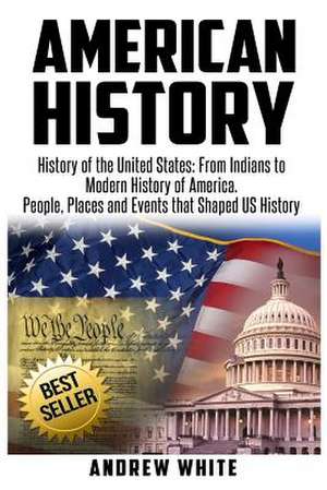 American History de Andrew White