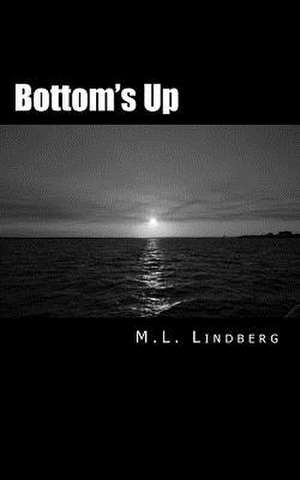 Bottom's Up de MR M. L. Lindberg