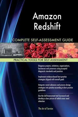 Amazon Redshift Complete Self-Assessment Guide de Blokdyk, Gerardus