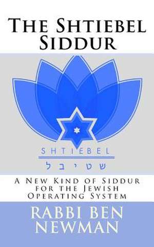 The Shtiebel Siddur de Newman, R. Benjamin