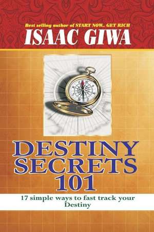 Destiny Secrets de Giwa, Isaac