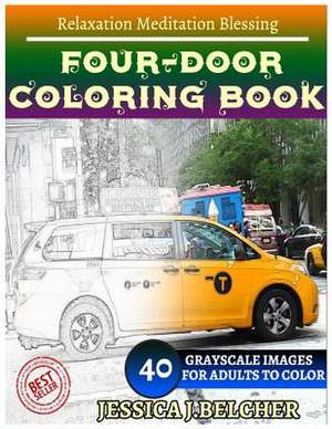 Four-Door Coloring Book for Adults Relaxation Meditation Blessing de Belcher, Jessica