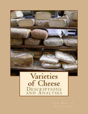 Varieties of Cheese de U. S. Dept Ofagriculture