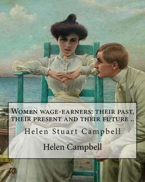 Women Wage-Earners de Helen Campbell