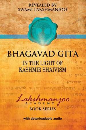 Bhagavad Gita de Swami Lakshmanjoo