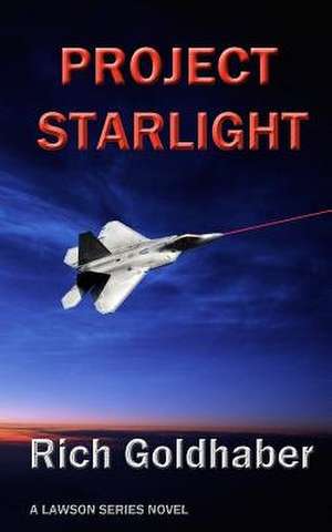 Project Starlight de MR Rich Goldhaber