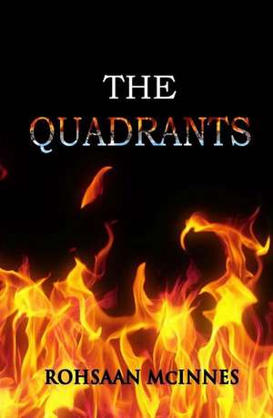 The Quadrants de McInnes, Rohsaan