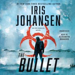 The Bullet de Iris Johansen