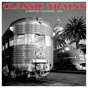 Classic Trains 2025 12 X 12 Wall Calendar de Willow Creek Press