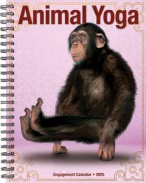 Animal Yoga 2025 6.5 X 8.5 Engagement Calendar de Willow Creek Press