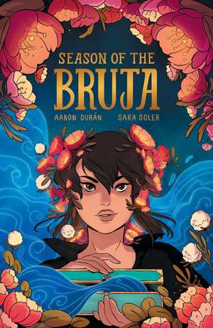 Season of the Bruja Vol. 1 de Aaron Durán