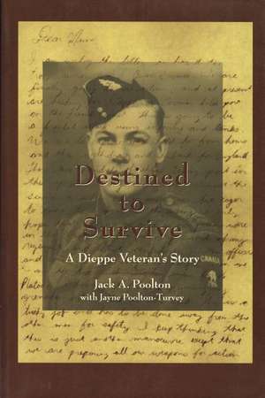 Destined to Survive de Jack A. Poolton