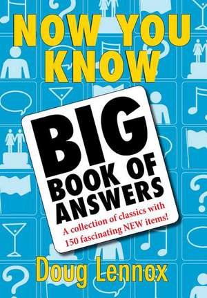 Now You Know Big Book of Answers de Doug Lennox